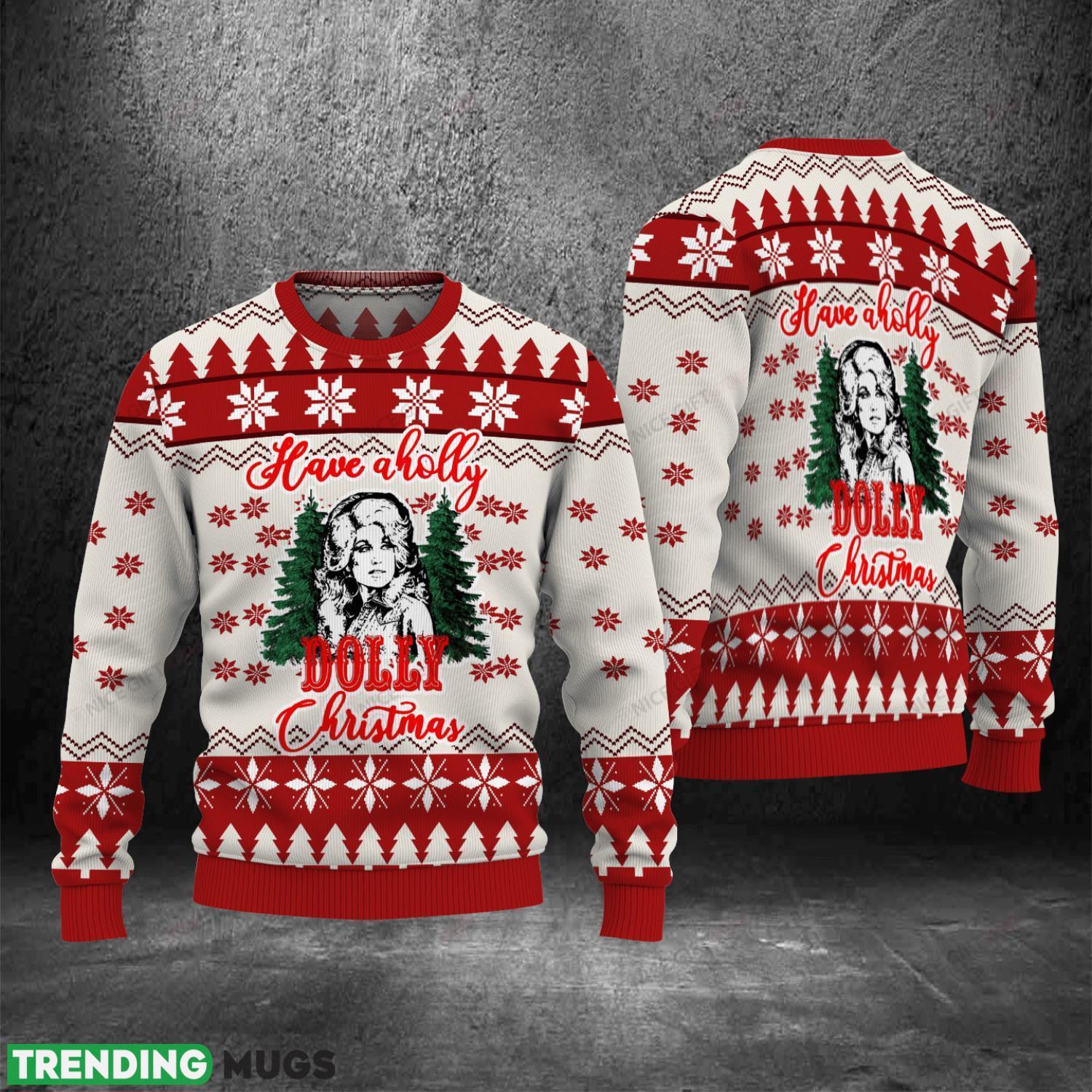 Have A Holly Dolly Christmas Ugly Sweater Holiday Christmas Gift 3D Sweater Have A Holly Dolly Christmas Ugly Sweater Holiday Christmas Gift 3D Sweater