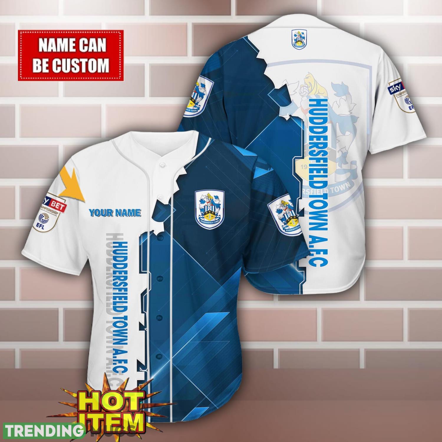 Huddersfield Town A.F.C Personalized Name 3D Baseball Jersey Shirt Football Jersey Huddersfield Town A.F.C Personalized Name 3D Baseball Jersey Shirt Football Jersey
